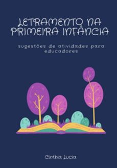 letramento na primeira infancia (ebook)-cinthia lucia de oliveira siqueira-9786500599541