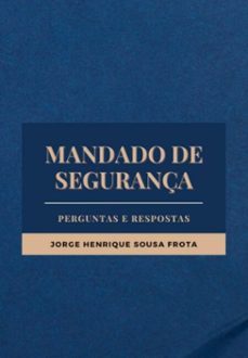 mandado de segurança (ebook)-jorge henrique sousa frota-9786500617641