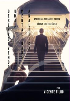 desenvolvendo uma mentalidade analitica (ebook)-vicente filho-9786500705041