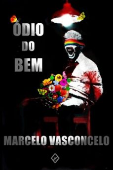 odio do bem (ebook)-marcelo vasconcelo-9786500794441
