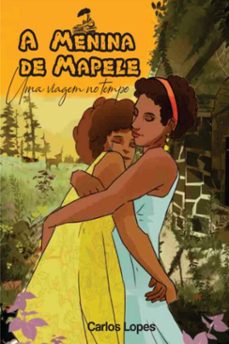 a menina de mapele (ebook)-carlos alberto sena de lopes-9786501125541