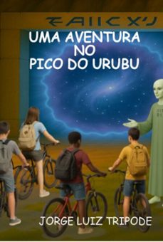 uma aventura no pico do urubu (ebook)-jorge luiz tripode-9786501449241