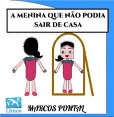 a menina que no podia sair de casa (ebook)-marcos pontal-9786501793641