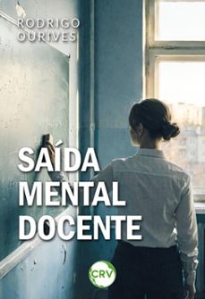 saida mental docente (ebook)-rodrigo ourives-9786525189741