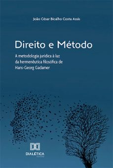 direito e metodo (ebook)-joão césar bicalho costa assis-9786525215341
