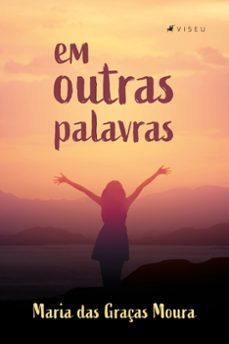 em outras palavras-maria das graças moura-9786525406541