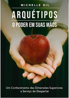 arquetipos - o poder em suas mos (ebook)-michelle gil-9786526610541