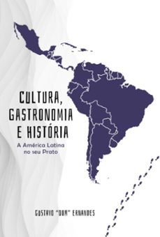 cultura, historia e gastronomia (ebook)-gustavo ernandes-9786526635841