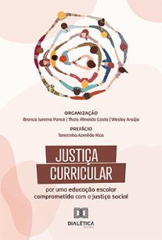 justiça curricular (ebook)-branca jurema ponce-thais almeida costa-wesley b. araújo-9786527007241