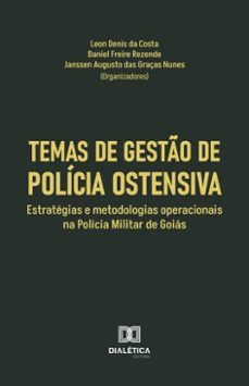 temas de gesto de policia ostensiva (ebook)-leon denis da costa-daniel freire rezende-janssen augusto das graças nunes-9786527046141