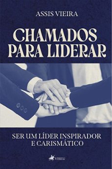 chamados para liderar (ebook)-assis vieira-9786528008841