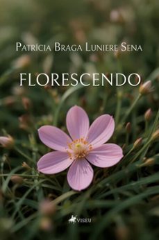 florescendo (ebook)-patrícia braga luniere sena-9786528024841