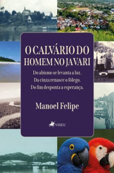 o calvario do homem de javari (ebook)-manoel felipe-9786528028641