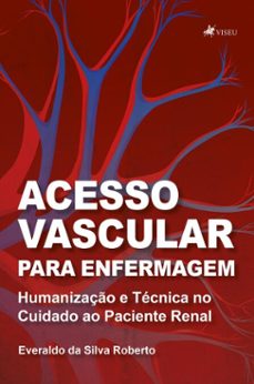 acesso vascular para enfermagem (ebook)-everaldo da silva roberto-9786528029341