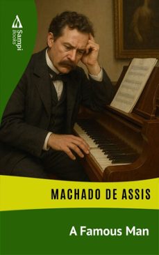 a famous man (ebook)-machado de assis-9786551730641