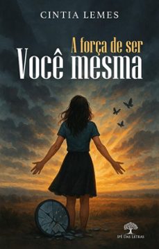 a força de ser voce mesma (ebook)-cintia lemes-9786552397041