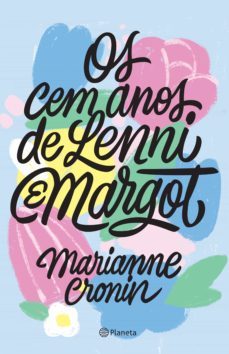 os cem anos de lenni e margot (ebook)-marianne cronin-9786555357141