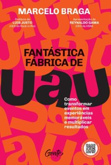 fantastica fabrica de uau (ebook)-marcelo braga-9786555445541