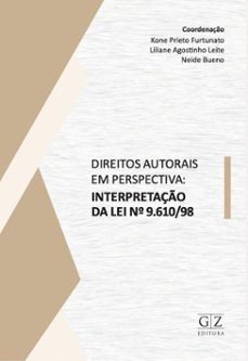 direitos autorais em perspectiva (ebook)-kone prieto furtunato-liliane agostinho leite-neide bueno-9786558131441