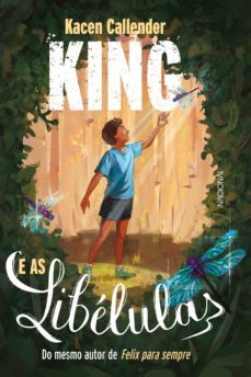 king e as libelulas (ebook)-kacen callender-9786558810841