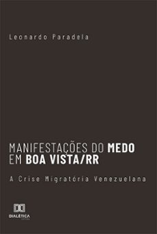 manifestaçes do medo em boa vista/rr (ebook)-leonardo paradela-9786559564941
