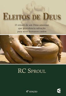 eleitos de deus - 4ª ediço (ebook)-rc sproul-9786559890941