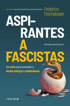 aspirantes a fascistas (ebook)-federico finchelstein-9786560020641