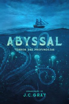 abyssal (ebook)-j. c. gray-9786580430741
