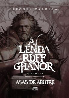 a lenda de ruff ghanor vol. 4  asas de abutre (ebook)-leonel caldela-9786583375841