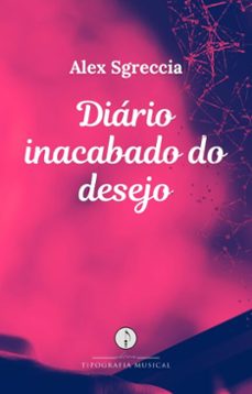 diario inacabado do desejo (ebook)-alex sgreccia-9786587867441