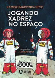 jogando xadrez no espaço (ebook)-ramiro martinez neto-9786588209141