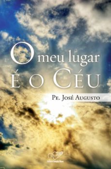o meu lugar e o ceu (ebook)-pe. jose augusto-9786588451441