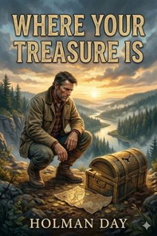 where your treasure is: being the personal narrative of ross sidney, diver (ebook)-9786726033041