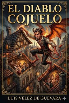 el diablo cojuelo (ebook)-luis velez de guevara-9786726567041
