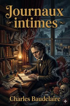 journaux intimes (ebook)-charles baudelaire-9786726576241