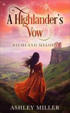 a highlander's vow - a scottish time travel romance series (ebook)-ashley miller-9788293985341
