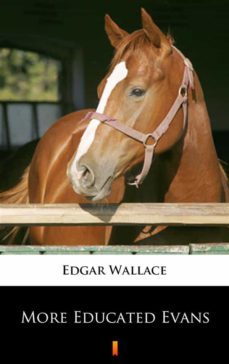 more educated evans (ebook)-edgar wallace-9788381480741