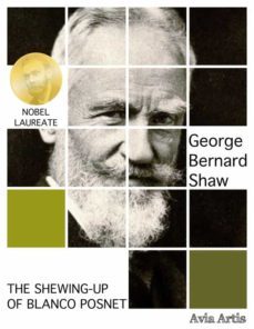 the shewing-up of blanco posnet (ebook)-george bernard shaw-9788382265941