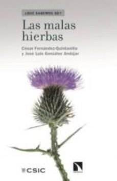 las malas hierbas (ebook)-cesar fernandez quintanilla-jose luis gonzalez andujar-9788400102241