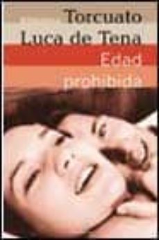 edad prohibida-torcuato luca de tena-9788408025641