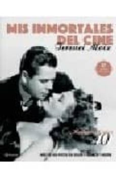 mis inmortales del cine: hollywood años 40-terenci moix-9788408041641