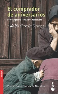 el comprador de aniversarios (premio dulce chacon de narrativa es pañola)-adolfo garcia ortega-9788408057741