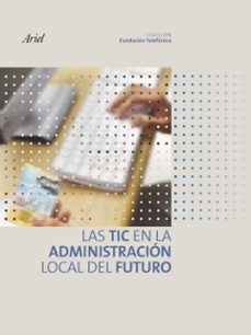 las tic en la administracion local del futuro-9788408081241