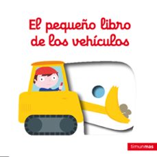 el pequeño libro de los vehiculos-nathalie choux-9788408132141