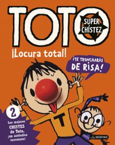 toto superchistez. ¡locura total!-9788408155041