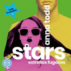 stars. estrellas fugaces-anna todd-9788408197041