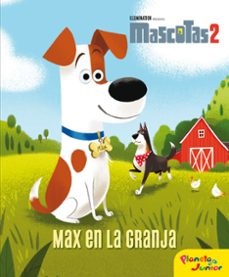 mascotas 2. max en la granja-9788408210641