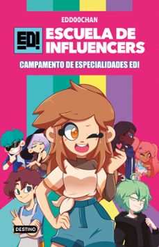 escuela de influencers 1: campamento de especialidades edi-9788408245841