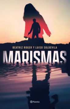 marismas (ebook)-luiso soldevila-beatriz roger-9788408252641