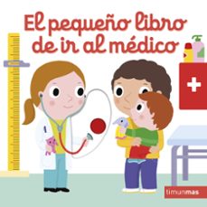 el pequeño libro de ir al medico-nathalie choux-9788408255741